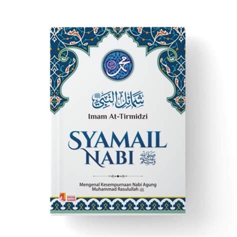 Jual Buku Best Seller Syamail Nabi Muhammad Saw Kitab Syamail