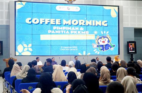 Pkkmb Um Sukses Besar Rektor Um Berikan Apresiasi Melalui Coffee