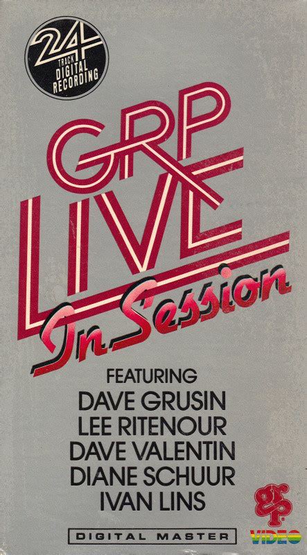 Grp Live In Session By Dave Grusin Lee Ritenour Dave Valentin