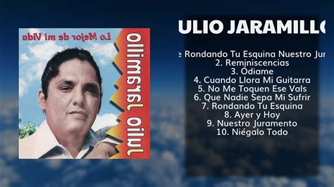 Julio Jaramillo Greatest Hits Full Album Best Old Songs All Of