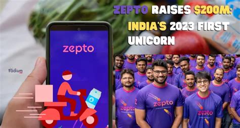 Zepto Raises M India S First Unicorn