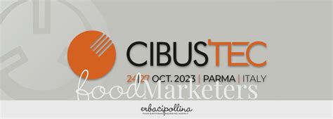 Cibus Tec Tutte Le Informazioni Sulla Fiera Delle Tecnologie Per