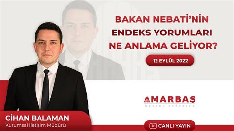 Bakan Nebat N N Endeks Yorumlari Ne Anlama Gel Yor G Ne Ba Larken