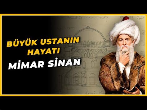 Mimar Sinan Kimdir Hayat Ve Eserleri Mimar Sinan Belgeseli