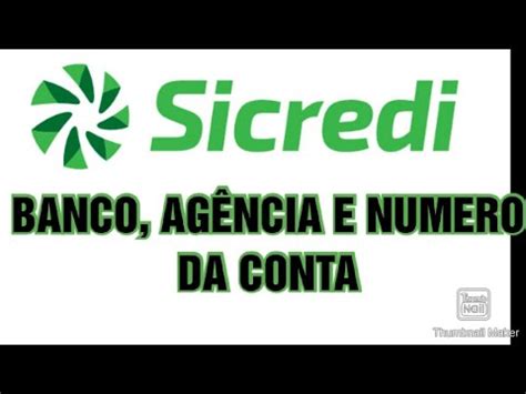 SICREDI COMO SABER BANCO AGÊNCIA E NUMERO DA CONTA YouTube