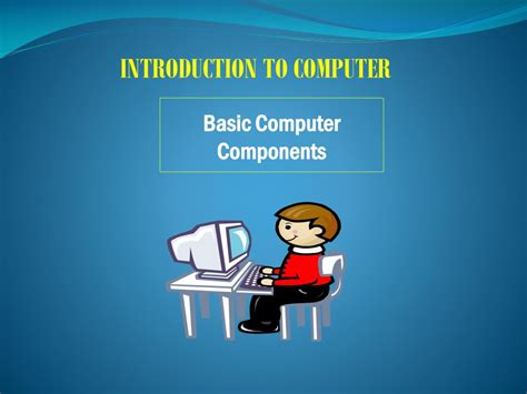 Ppt Basic Computer Components Powerpoint Presentation Free Download