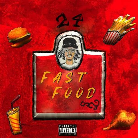 Twenty Four Fast Food Single Lyrics And Tracklist Genius