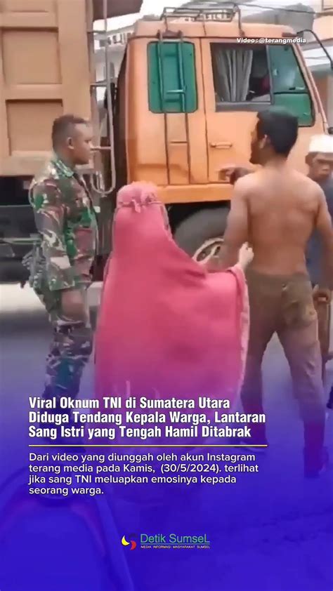 Oknum Tni Di Sumatera Utara Diduga Tendang Kepala Warga Lantaran Sang