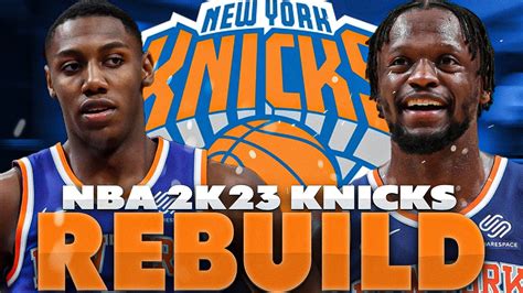 1 OVERALL PICK REBUILDING THE NEW YORK KNICKS NBA 2K23 YouTube