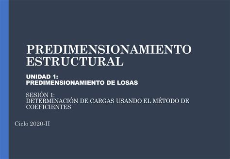 Pe S01 Predimensionamiento Predimensionamiento Estructural Unidad 1 Predimensionamiento De