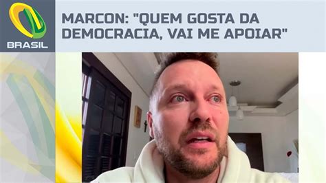 Quem Gosta Da Democracia Vai Me Apoiar Diz Deputado Maur Cio Marcon