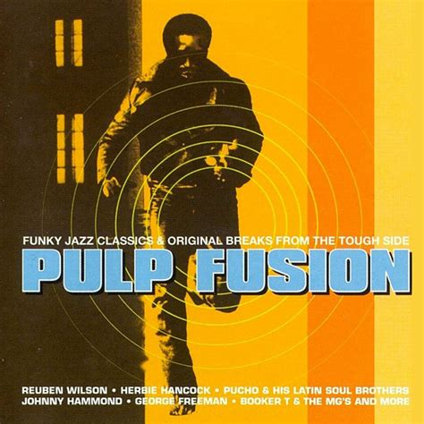 Album Pulp Fusion Funky Jazz Classics Original Breaks From The Tough Side De Various Vinyle Et