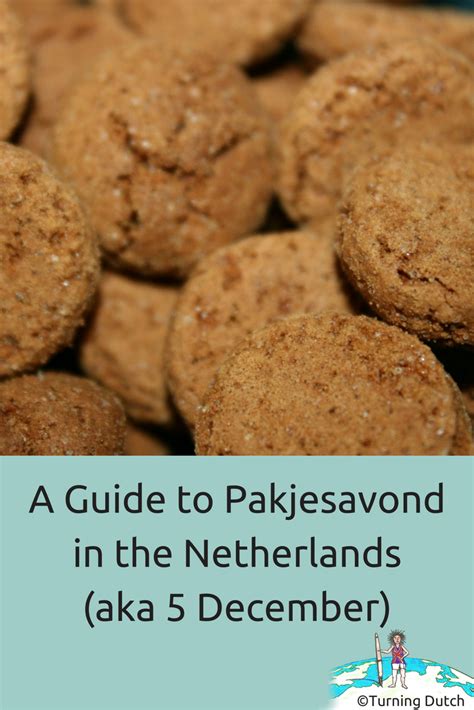 A Guide To Pakjesavond In The Netherlands Aka 5 December Turning Dutch