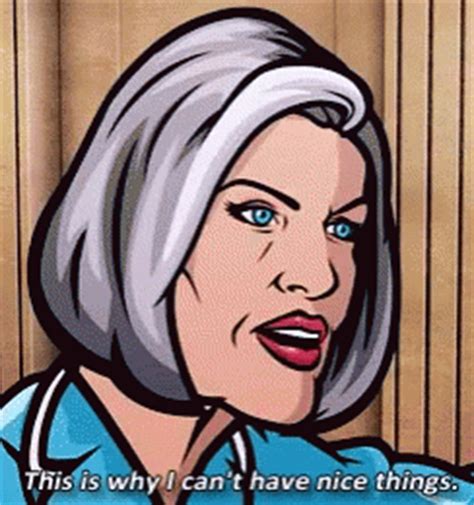 Mallory Archer Mallory Archer Cant Have Nice Things Discover