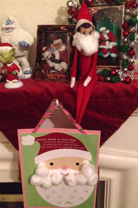 I Guess Elfie Felt His Beard Was A Little Bare Also Our Elf On A Shelf Wanted To Be A Part Of