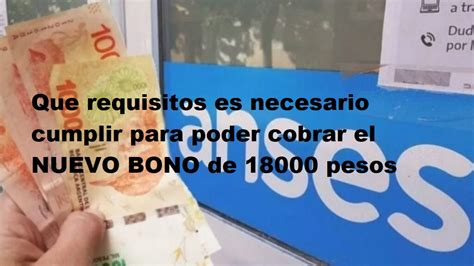 Que Requisitos Es Necesario Cumplir Para Poder Cobrar El Nuevo Bono De