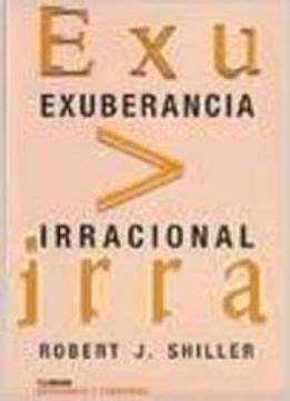 Libro Exuberancia Irracional De Robert J Shiller Buscalibre