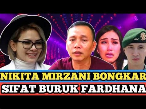 SIFAT BURUK LETTU FARDHANA DI BOCORKAN NIKITA MIRZANI YouTube