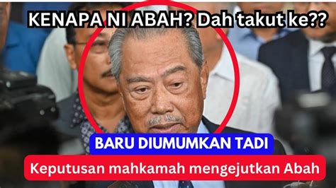 Keputusan Di Mahkamah Mengejutkan Muhyiddin Terbaik Dan Luar Biasa