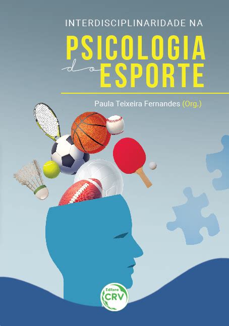 Novos Livros Em Psicologia Do Esporte Psicologia No Esporte