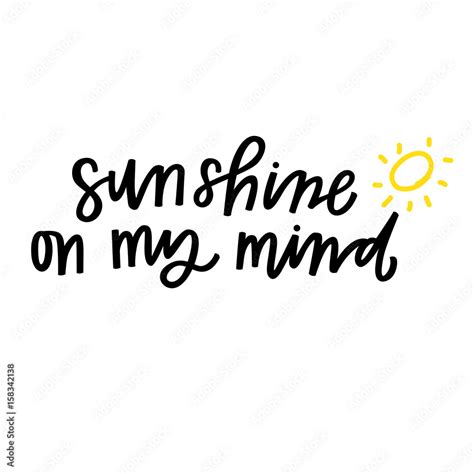 Sunshine On My Mind Stock Vector Adobe Stock