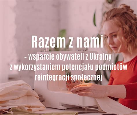 Nowy Projekt W Tychach Razem Z Nami Wsparcie Obywateli Z Ukrainy Z