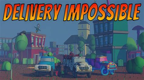 Delivery Impossible Demo GamePlay PC YouTube