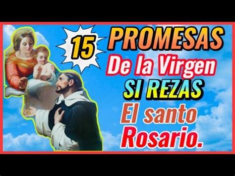 15 promesas de la Virgen a los devotos del santo Rosario Según