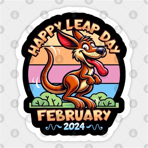 Happy Leap Day 2024 Happy Leap Day 2024 Sticker Teepublic