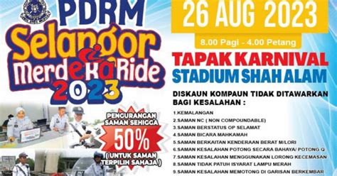 Diskaun Saman Hingga Peratus Di Pdrm Selangor Merdeka Ride Sabtu Ini