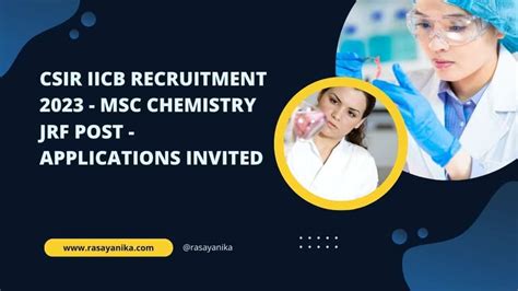 CSIR IICB Recruitment 2023 MSc Chemistry JRF Post