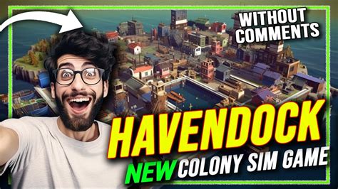 New Colony Sim Game Havendock Gameplay Walkthrough Letsplay