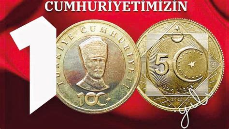 Cumhuriyetin 100üncü yılına özel 5 lira basıldı Son Dakika