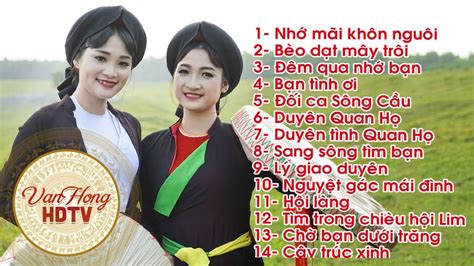 Dân Ca Quan Họ TOÀN BÀI HAY Những Bài Hát Quan Họ Bắc Ninh Đặc Sắc