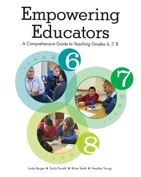 Empowering Educators A Comprehensive Guide To Teaching Grades 6 7 8