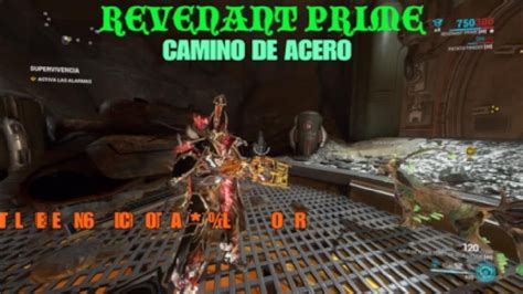 WARFRAME REVENANT PRIME 2 BUILDS CAMINO DE ACERO Helminto Y 1 BUILD