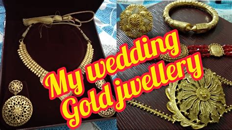 My Wedding Gold Jewellery Collection ️আজ তোমাদের আমার বিয়ের সব গয়না