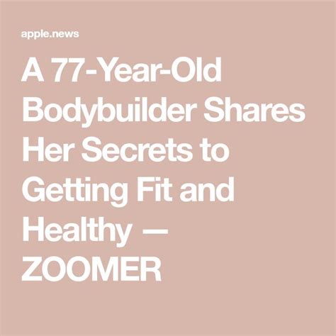 A 77-Year-Old Bodybuilder Shares Her Secrets to Getting Fit and Healthy — ZOOMER