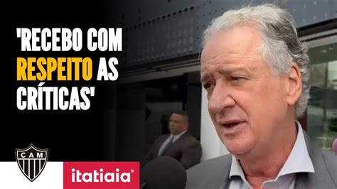 Presidente Fala Sobre Protestos Da Torcida Do Atl Tico Na Sede De