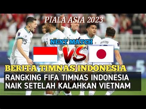 Kabar Baik Timnas Indonesia Naik Peringkat Fifa Fifa Merilis