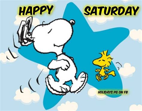 Pin By Martha Urias On Days Of The Week Quotes Happy Saturday Pictures Happy Saturday Snoopy