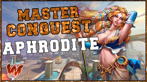 Aphrodite Esto Cura Un Poco Y Tal D Warchi Smite Master Conquest