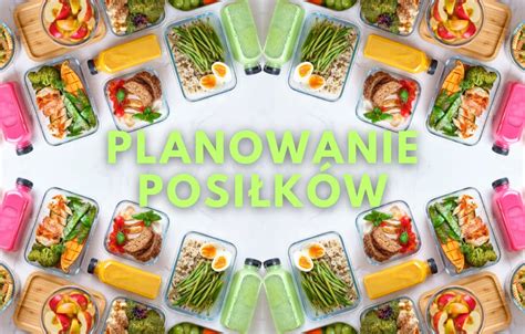 Planowanie Posi K W Czy Keto Ywienie Intuicyjne