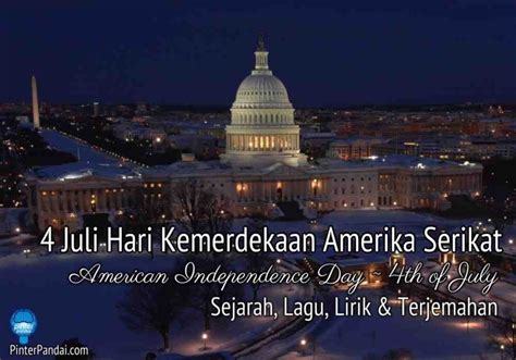 Hari Kemerdekaan Amerika Serikat 4 Juli 1776 Sejarah Lirik Lagu