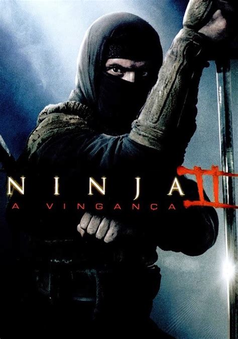 Ninja A Vingan A Filme Veja Onde Assistir