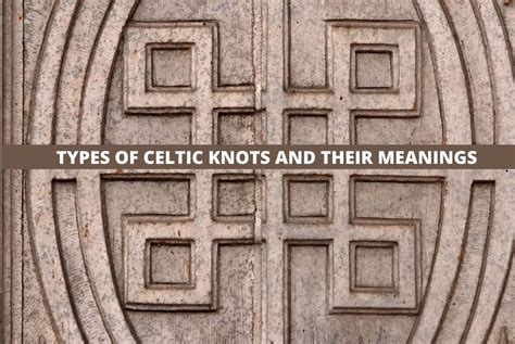 Celtic Knots – Meanings and Variations - Symbol Sage