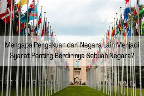 Tidak Ada Nama Palestina Dalam Daftar Ini Negara Pertama Mengakui