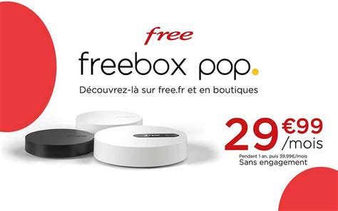 La Freebox Pop En Promo Avec En Bonus Le Forfait 4g Illimité à 999