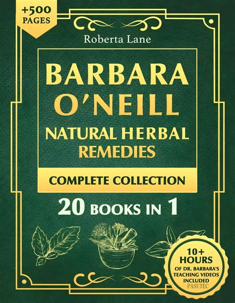 Pasutec Barbara O’neill Natural Herbal Remedies Complete Collection 20 Books In 1 Herbal Remedy