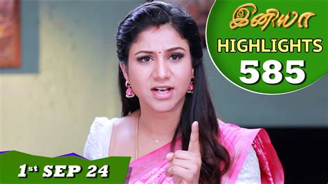 Iniya Serial EP 585 Highlights 1st Sep 24 Alya Manasa Rishi